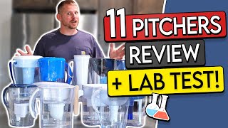 Best Water Filter Pitcher in 2024?! 11 Brands (Lab)Tested + Reviewed