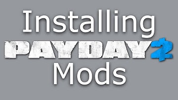 Installing PAYDAY 2 Mods under 2 Minutes