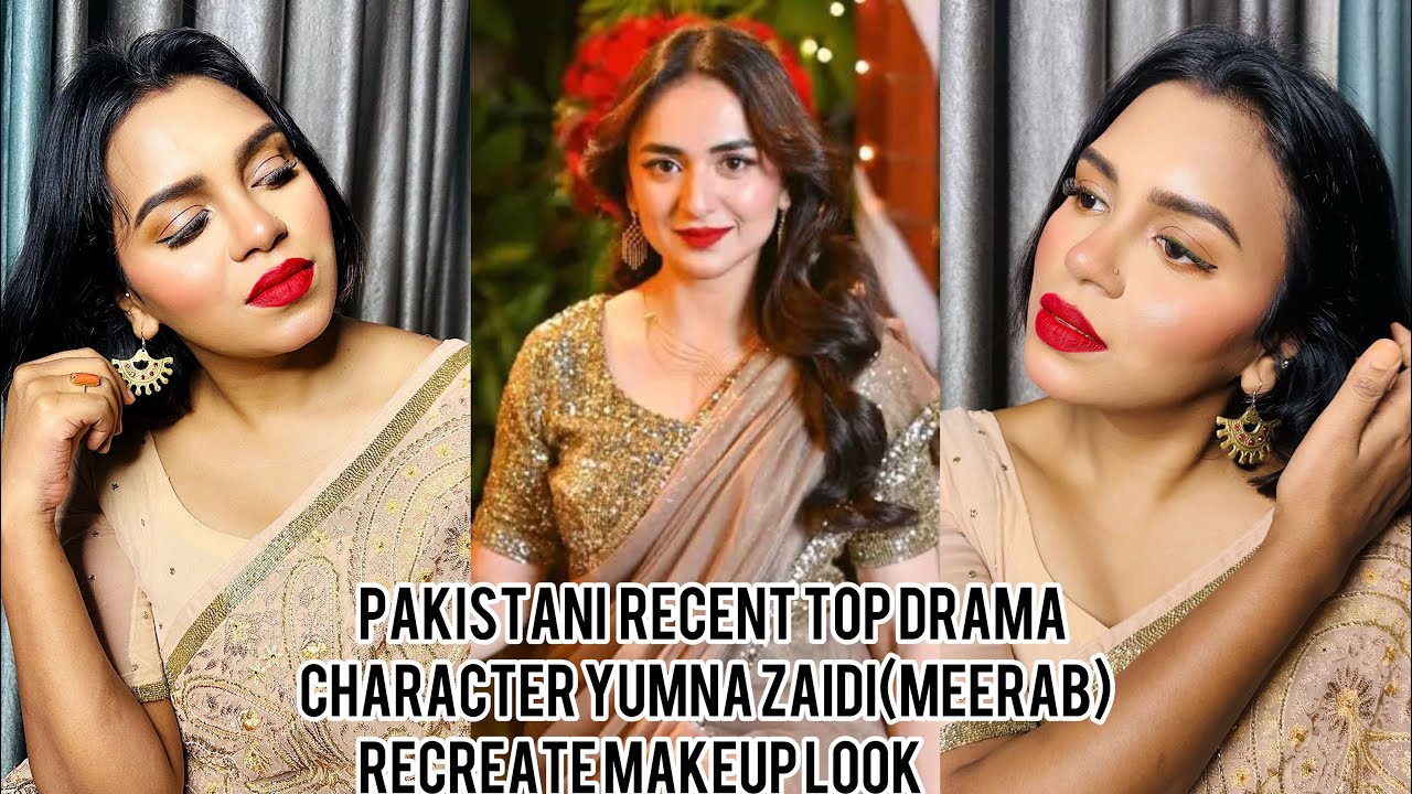 Yumna zaidi recreate makeup look tere bin Pakistani drama meerab
