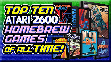 TOP TEN ATARI 2600 HOMEBREW GAMES of ALL TIME! Plus FREE Downloads!