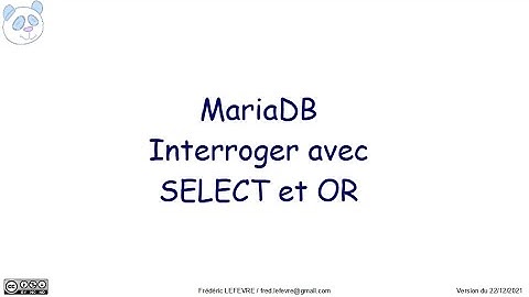 MariaDB / MySQL - Interroger avec WHERE et OR