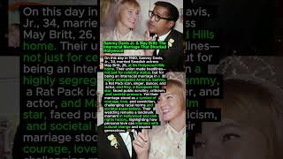 Sammy Davis Jr. & May Britt: The Interracial Marriage That Shocked Hollywood #shorts