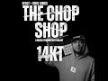 14KT / WORKING WITH ELZHI &amp; BLACK THOUGHT / MASCHINE VS MPC / TOP 3 CHOPPERS OF ALL TIME?