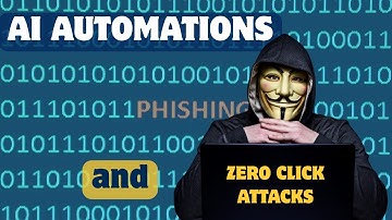 AI Automations and the risk of Zero-Click Attacks. How it works and how to prevent these attacks.