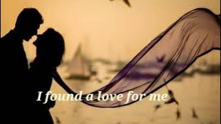 I found a love for me video with lyrics