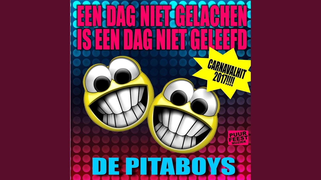 Een Dag Niet Gelachen, Is Een Dag Niet Geleefd - YouTube