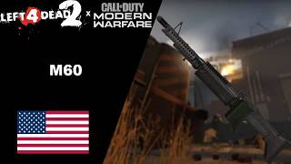 Left 4 Dead 2 : M60 L4D2 Redux in MW2019 Anims