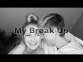 how my break-up affected my 2018...