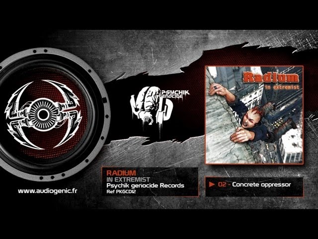 Watch RADIUM - 02 - CONCRETE OPPRESSOR - IN EXTREMIST - PKGCD12 on YouTube Watch RADIUM - 02 - CONCRETE OPPRESSOR - IN EXTREMIST - PKGCD12 on YouTube