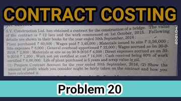 #20 Contract costing | practical problem of contract costing | by quickly Learned topic