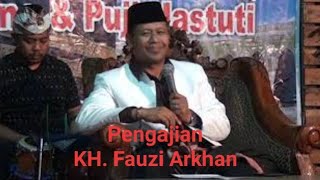 Pengajian Kh. Fauzi Arkhan Tentang Resep Rumah Tangga Bahagia Disc 1