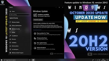 How to Get Windows 10 October 2020 Update (Version 20H2) Now? Upgrade Tutorial