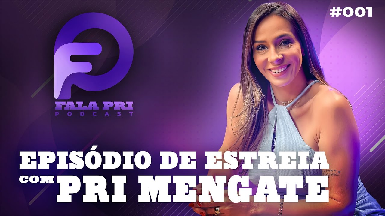 Conhecendo nossa Host - PODCAST FALA PRI EP01