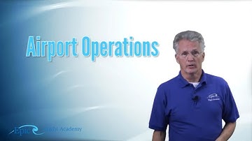 PPGS Lesson 3.1 | Airport Operations: Types of Airports & Layouts
