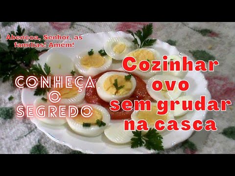 Cozinhar ovo sem grudar na casca - Segredo Revelado