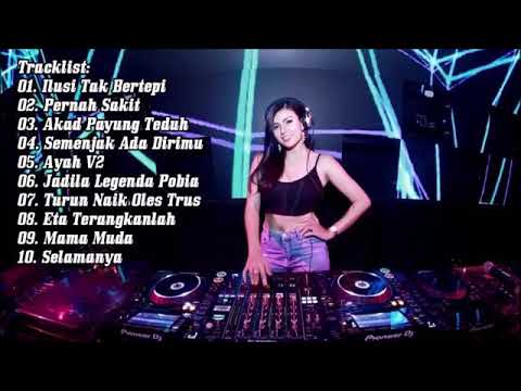 DJ ILUSI TAK BERTEPI VS PERNAH SAKIT BREAKBEAT REMIX 2018