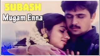 Mugam  Enna      Subash      Vidyasagar      High Quality   Song