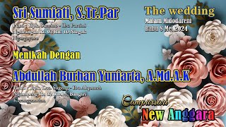 LIVE PERNIKAHAN SRI & BURHAN / NEW  ANGGARA / MM SOUND/ NGLARANGAN, 8 MEI 2024