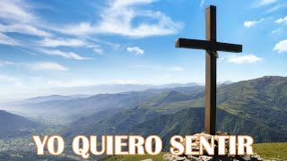 Video thumbnail of "Yo Quiero Sentir || Nación Santa || Música Cristiana"