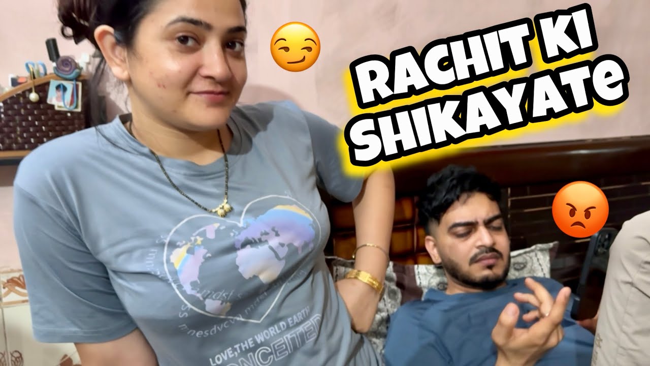 Sibbu ne Rachit ki shikayat ki😂