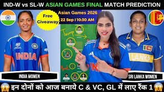 IND-W vs SL-W Final Today Match Prediction | IND vs SL Dream11 Prediction | Asian Games 2026 Final screenshot 3