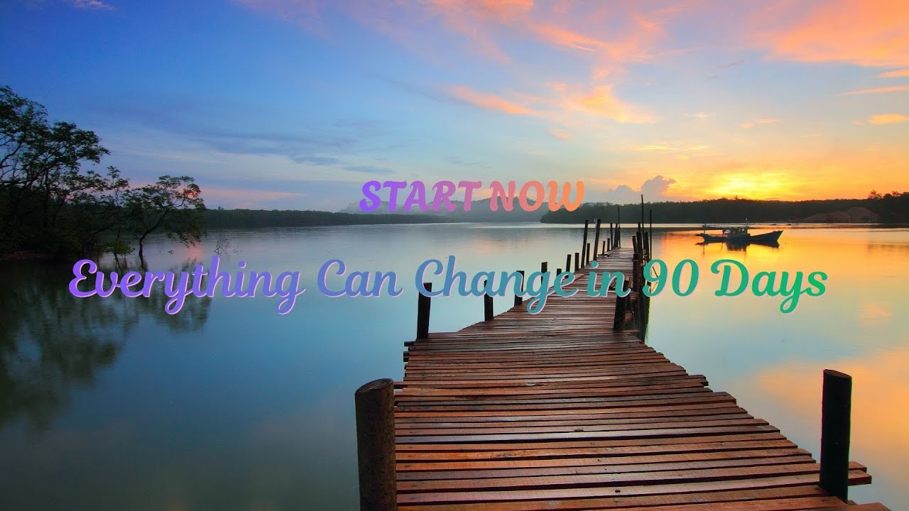 Transform your life in 90 days - YouTube