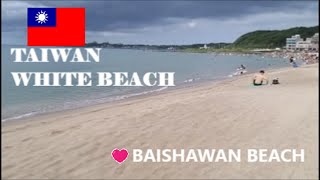 TAIWAN TRAVEL |  BAISHAWAN BEACH  (  Taiwan White Beach  ) |  PLUS ROAD TRIP  |   Marilyn Rose