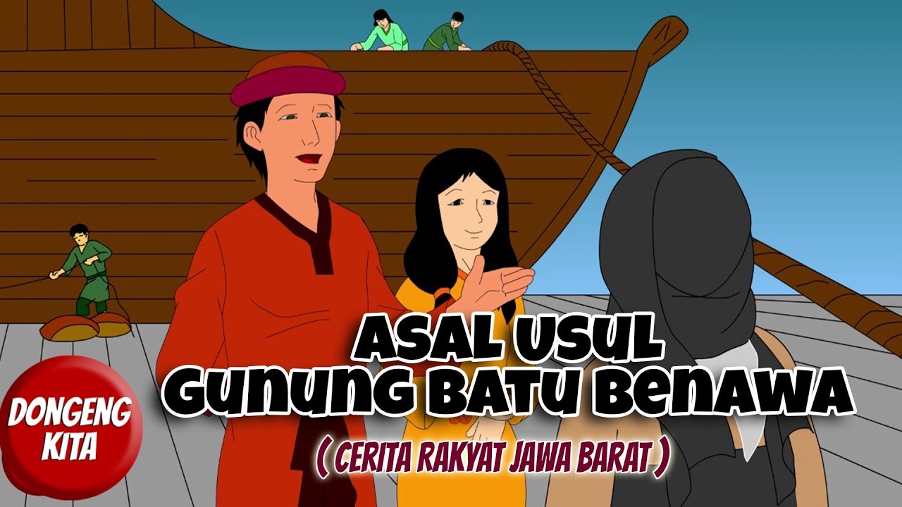 ASAL USUL GUNUNG BATU BENAWA ~ Cerita Rakyat Kalimantan Selatan | Dongeng Kita