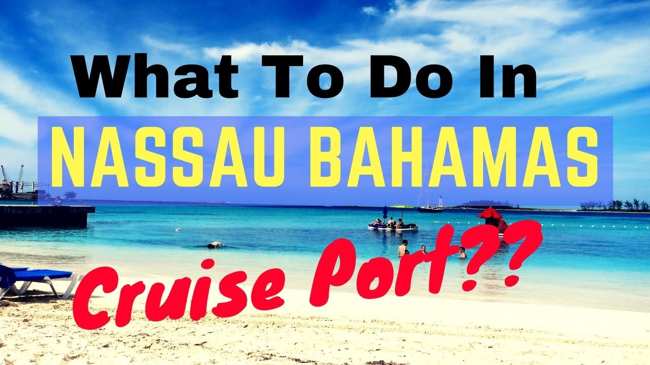 nassau bahamas walking distance from cruise port