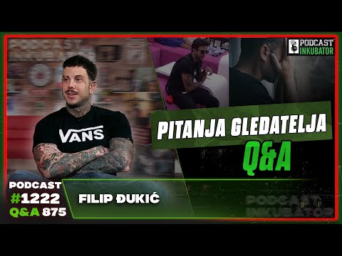 Podcast Inkubator #1222 Q&A 875 – Filip Đukić