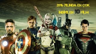 2016 Yılının EN ÇOK indirilen FİLMLERİ!!!