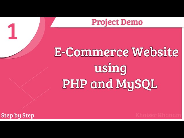 E-Commerce Website using PHP and MySQL || Project Demo || Part -1