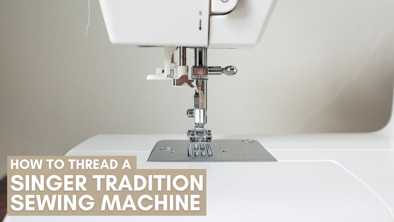 How to Thread a Singer Tradition Sewing Machine