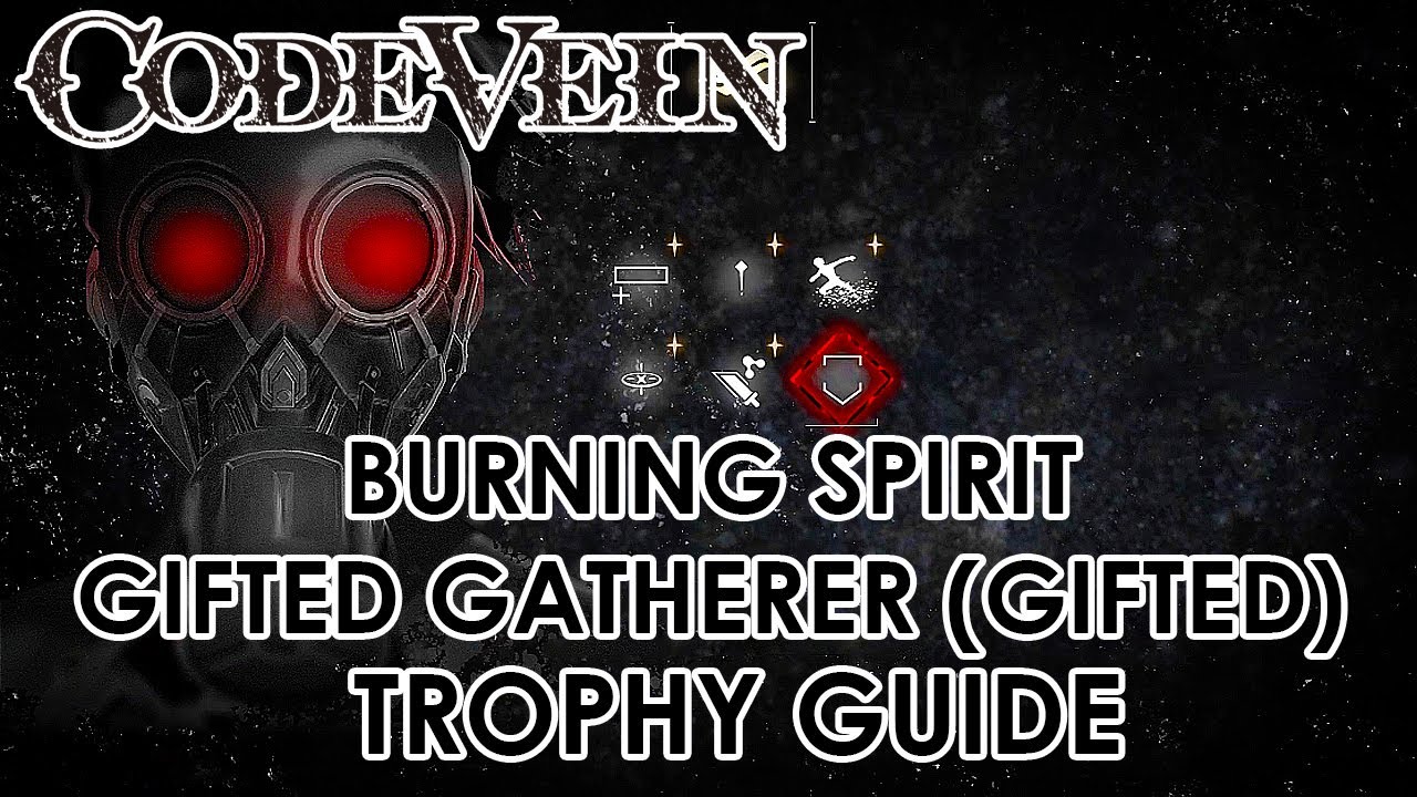 Burning Spirit achievement in CODE VEIN