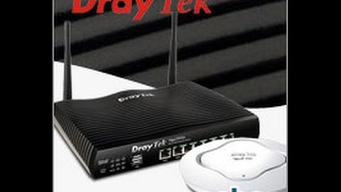 DrayTek May 2016 Product Overview
