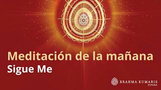 Meditación de la mañana: "Sigue Me", con Marta Matarin