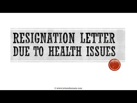 How to Write a Resignation Letter Due to Medical Reasons