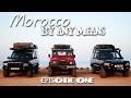 Morocco By Any Means (Land Rover Expedition) - Part 1 - Across The Strait