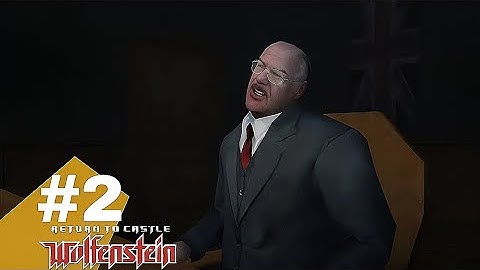 RETURN TO CASTLE WOLFENSTEIN Gameplay Walkthrough PART 2 - No Commentary