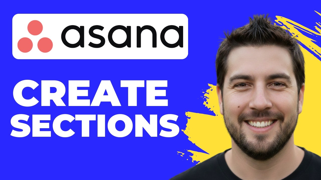 How To Create Sections In Asana (Quick Guide) - YouTube
