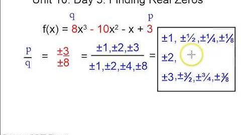 Precalculus: Unit 10: Day 3: Finding Real Zeros