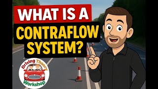 What Is A Contraflow System? Driving Hints And Tips