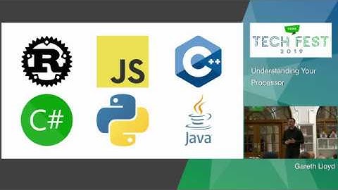 Understanding Your Processor - York Tech Fest 2019