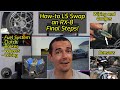 LS Swap an RX-8 - Wiring, Fuel System, Clutch, Brakes, Wheels, Suspension and more!