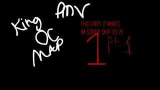 KING MAP (11/11 DONE) OC PMV MAP- WILL BE UPLOADED SOON