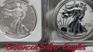 Dual Enhanced American Silver Eagles - The Enhanced Difference.....