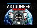 I Spent 300 Days in Astroneer.... 𝓘 𝓐𝓜 𝓘𝓝 𝓟𝓐𝓘𝓝