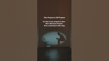 Slow Progress Is Still Progress | Keep Moving Forward #youtubeshorts #viralvideo #motivation