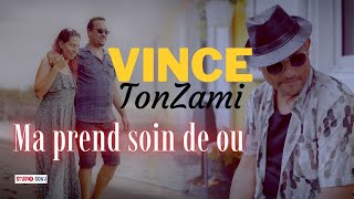Vince TonZami - Ma prend soin de ou (Clip officiel) #love  #romantic #foryou  