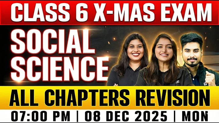 Class 6 Social Christmas Exam | All Chapters Revision In 3 Hours | Exam Winner